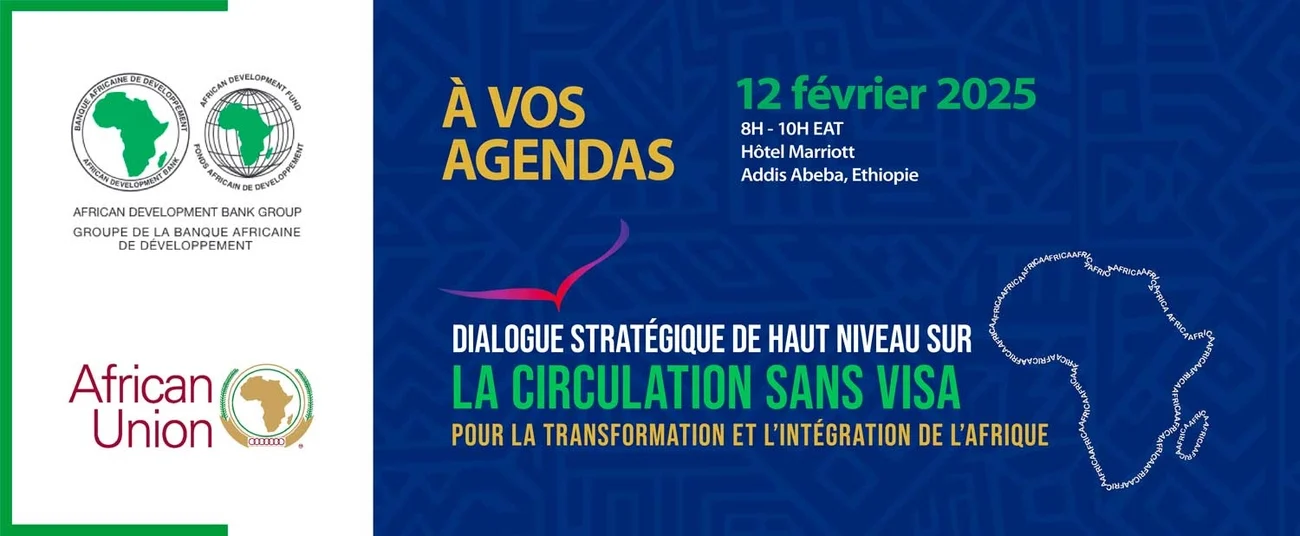 La BAD et l’UA organisent un Dialogue stratégique de haut niveau sur l’accélération de la libre circulation des visas pour la transformation de l’Afrique